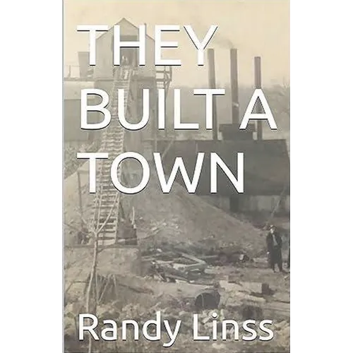 They Built A Town