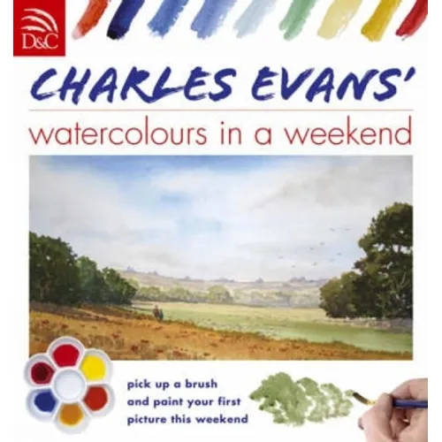 Charles Evans' Watercolours in a Weekend