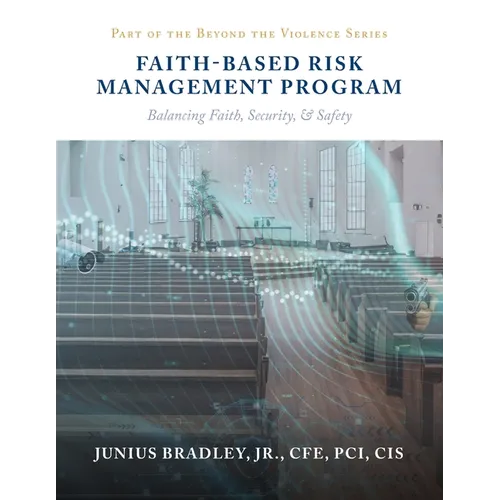 Faith Based Risk Management Program: Balancing Faith, Security, & Safety