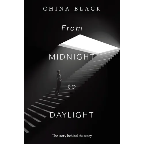 From Midnight to Daylight: The Story Behind the Story