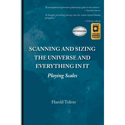 Scanning and Sizing the Universe and Everything in It: Playing Scales