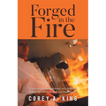 Forged in the Fire