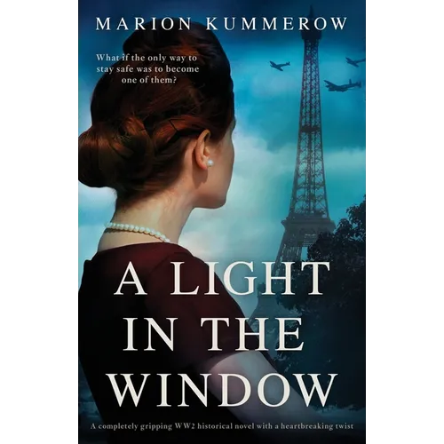 A Light in the Window: A completely gripping WW2 historical novel with a heartbreaking twist