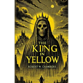 The King In Yellow(Illustrated)