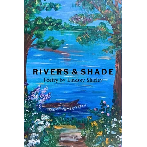 Rivers & Shade