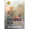 The Birdhouse Man