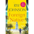 Foreign Native: An African Journey