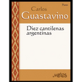 Diez Cantilenas argentinas: Partituras para piano
