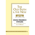 The Old Faith and the New