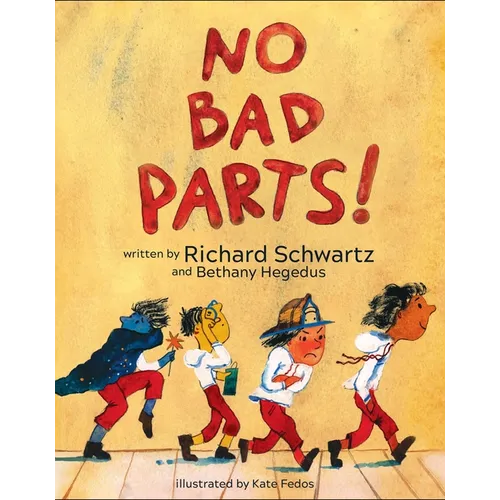 No Bad Parts!