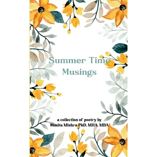 Summer Time Musings