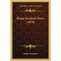 Bessie Gordon's Story (1874)