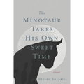 The Minotaur Takes His Own Sweet Time