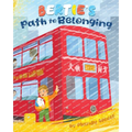 Bertie's Path to Belonging