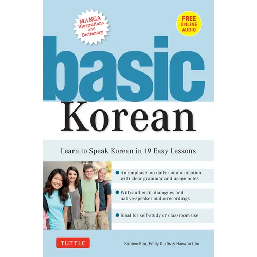 Basic Korean: Learn to Speak Korean in 19 Easy Lessons (Companion Online Audio and Dictionary)
