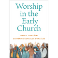 Worship in the Early Church