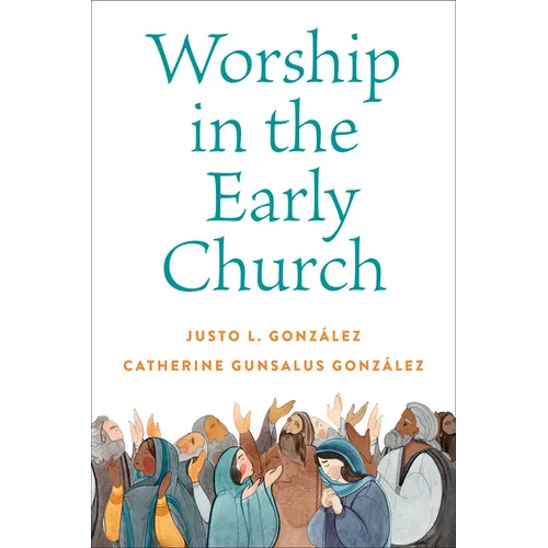 Worship in the Early Church