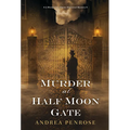 Murder at Half Moon Gate