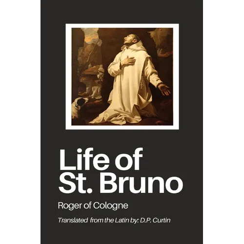 Life of St. Bruno