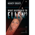 What Happened to Ellen?: An American Miscarriage of Justice