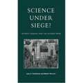 Science Under Siege?: Interest Groups and the Science Wars