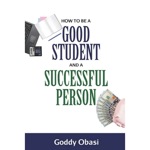 How to Be a Good Student and a Successful Person