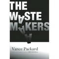 The Waste Makers