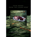 Field Notes from the Flood Zone