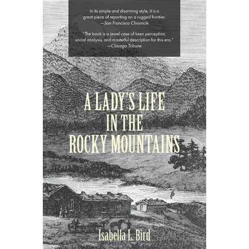 A Lady's Life in the Rocky Mountains (Warbler Classics)