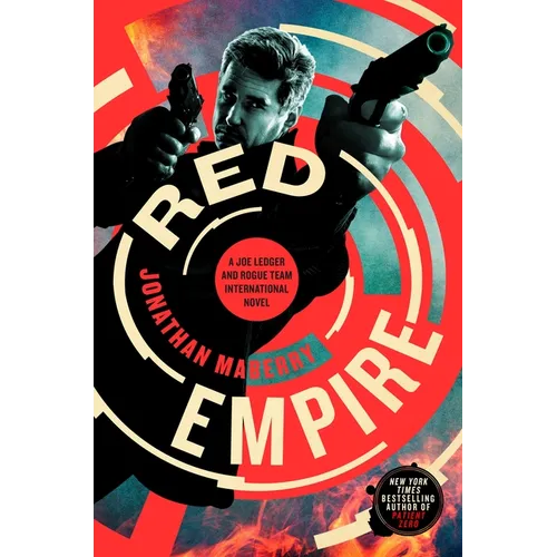 Red Empire: A Joe Ledger and Rogue Team International Novel