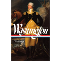 George Washington: Writings (Loa #91)