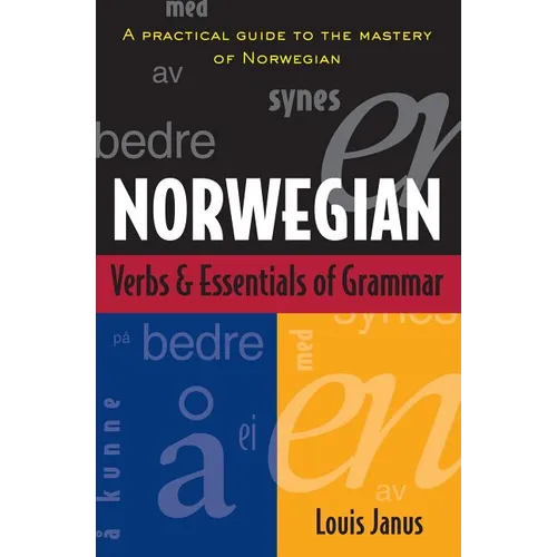 Norwegian Verbs and Essentials of Grammar