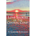 Love Stories of The Central Coast