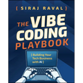The Vibe Coding Playbook: Building Your Tech Business with AI