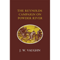 The Reynolds Campaign on Powder River