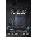 Shakespeare's Champion