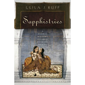 Sapphistries: A Global History of Love Between Women