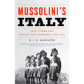 Mussolini's Italy: Life Under the Fascist Dictatorship, 1915-1945