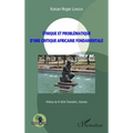 Ethique et problématique d'une critique africaine fondamentale