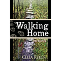 Walking Home: Trail Stories