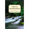 True Happiness: Psalms 1 and 107