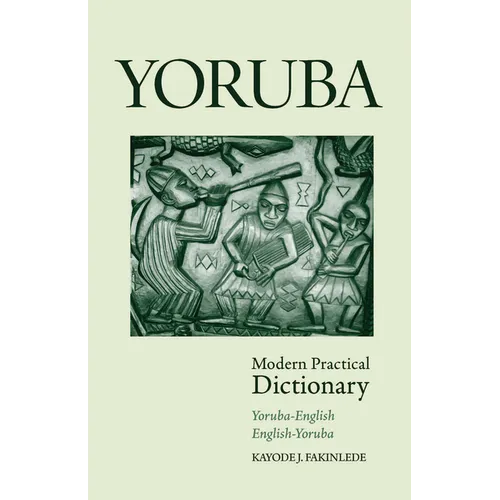 Yoruba-English/English-Yoruba Modern Practical Dictionary