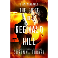 The Siege of Reginald Hill