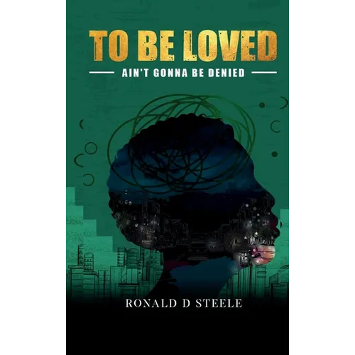 To Be Loved