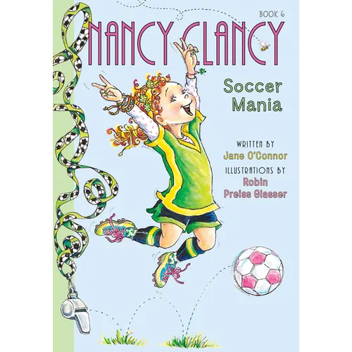 Nancy Clancy, Soccer Mania: #6