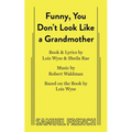 Funny, You Don't Look Like a Grandmother