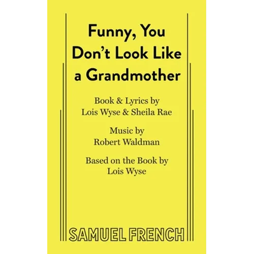 Funny, You Don't Look Like a Grandmother