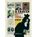 B. Traven: Portrait of a Famous Unknown