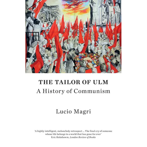 The Tailor of Ulm: A History of Communism