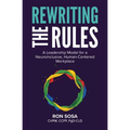 Rewriting the Rules: A Leadership Model for a Neuroinclusive, Human-Centered Workplace